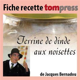 Rezept für Truthahnpastete mit Haselnüssen von Jacques Bernadou